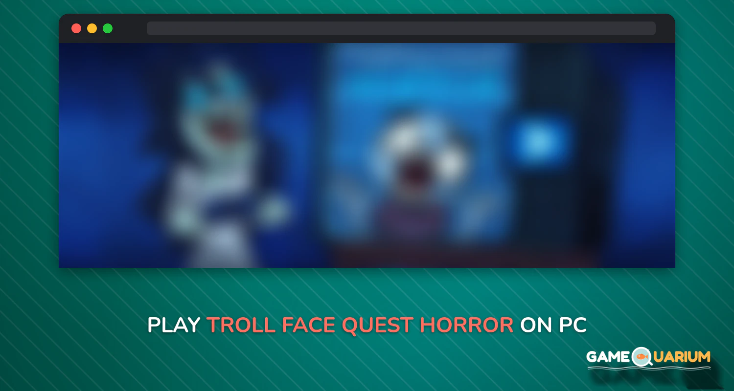 Troll Face Quest: Horror on Windows Troll Face Quest: Horror on Windows