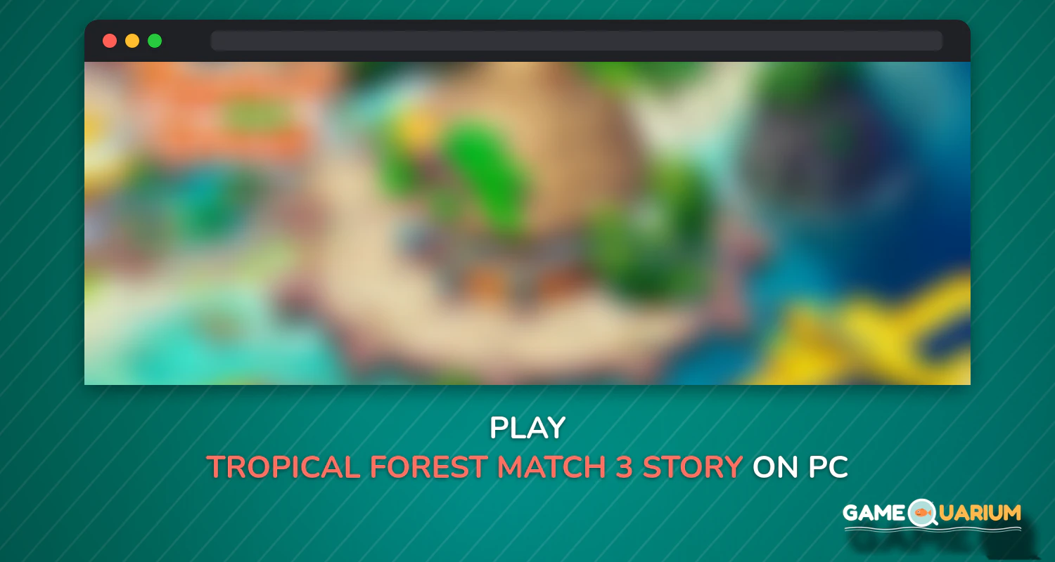 Tropical Forest: Match 3 Story on Windows
