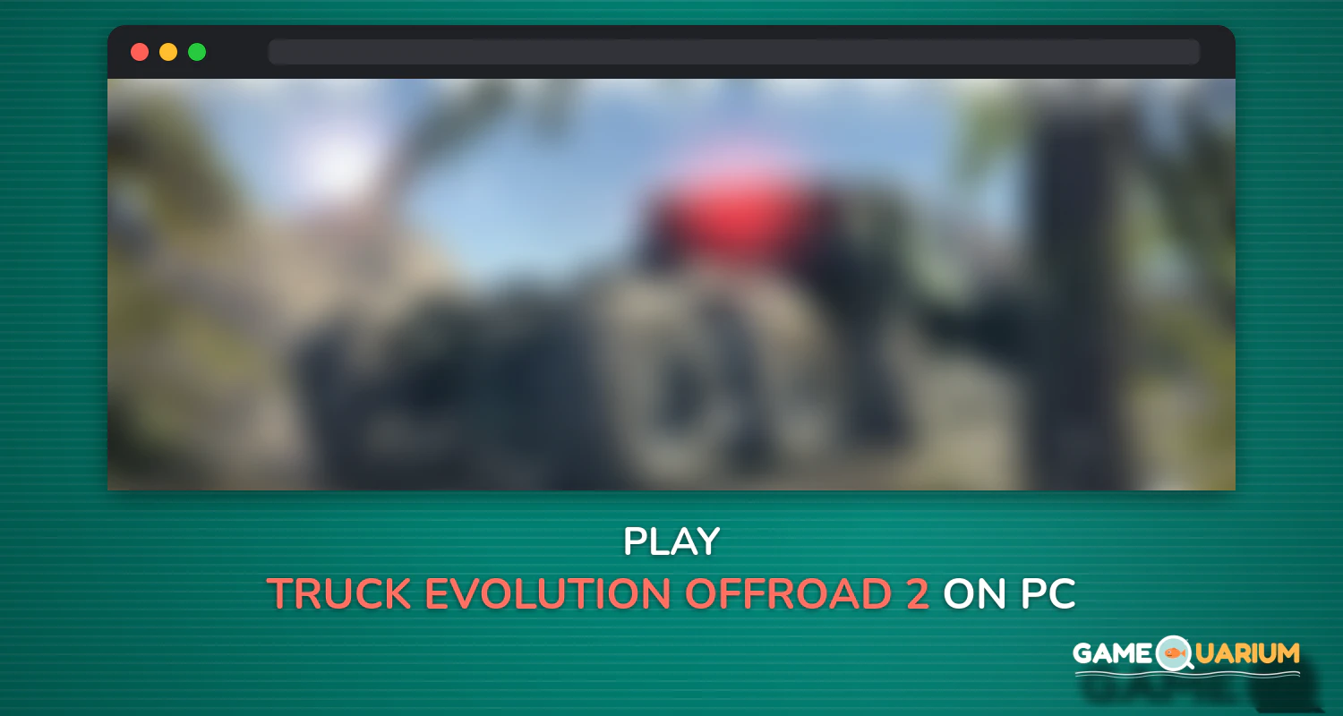 Truck Evolution : Offroad 2 on Windows