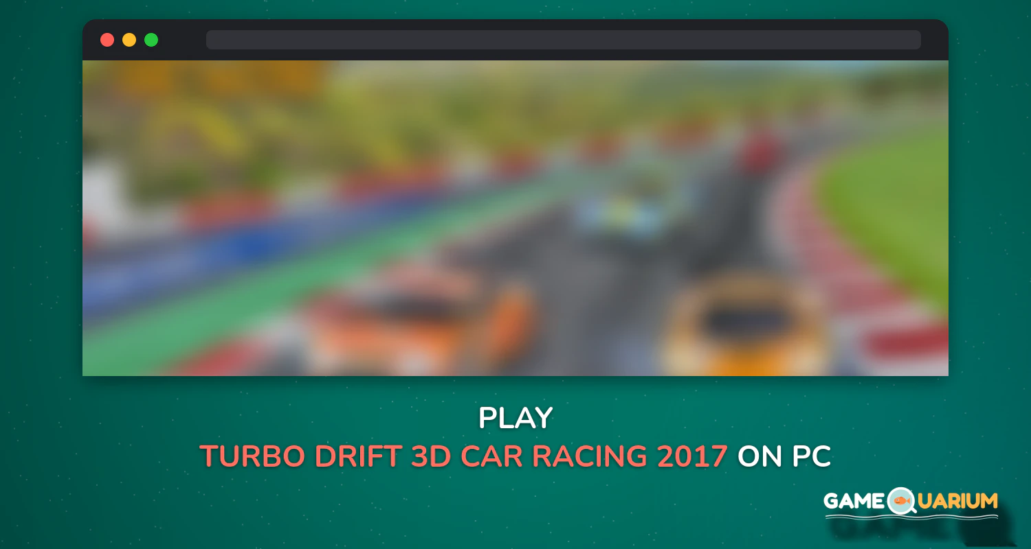 Turbo Drift 3D Car Racing 2017 on Windows Turbo Drift 3D Car Racing 2017 on Windows