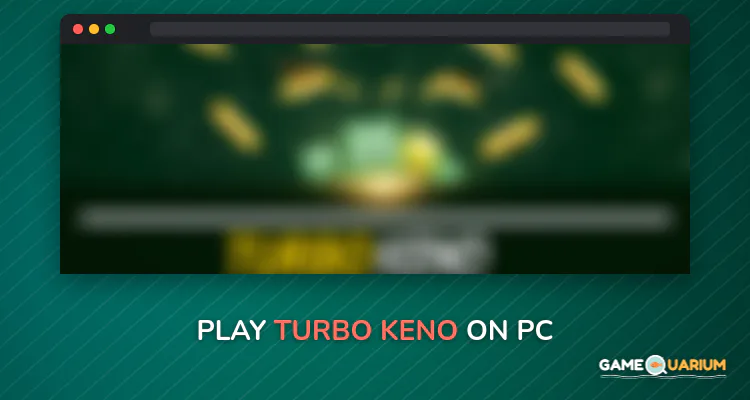 Turbo Keno on Windows