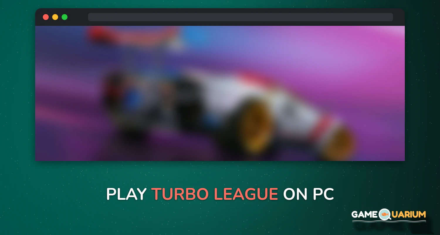 Turbo League on Windows Turbo League on Windows