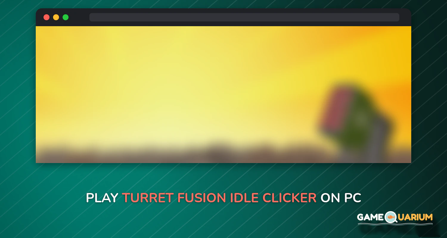Turret Fusion Idle Clicker on Windows