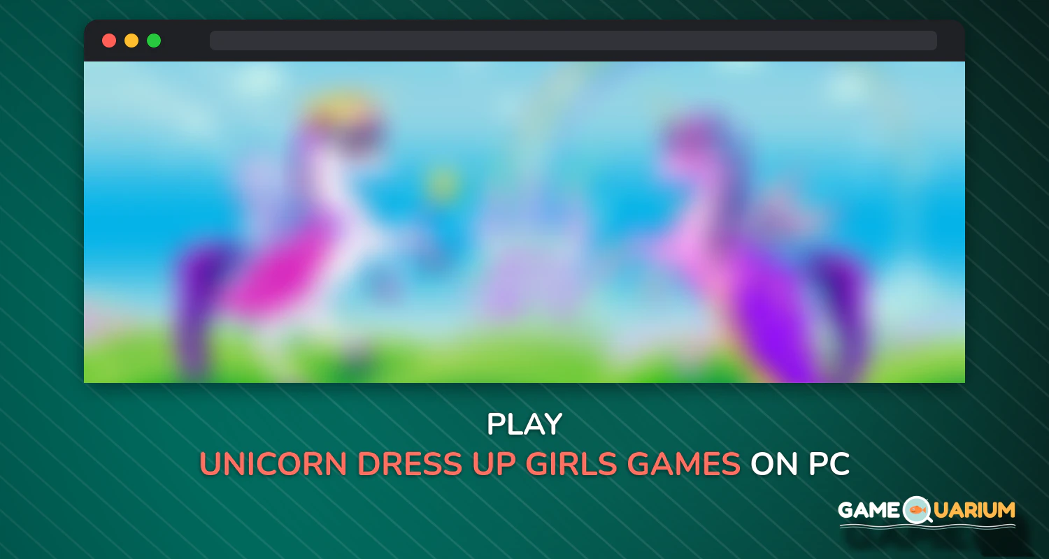 Unicorn Dress Up - Girls Games on Windows Unicorn Dress Up - Girls Games on Windows