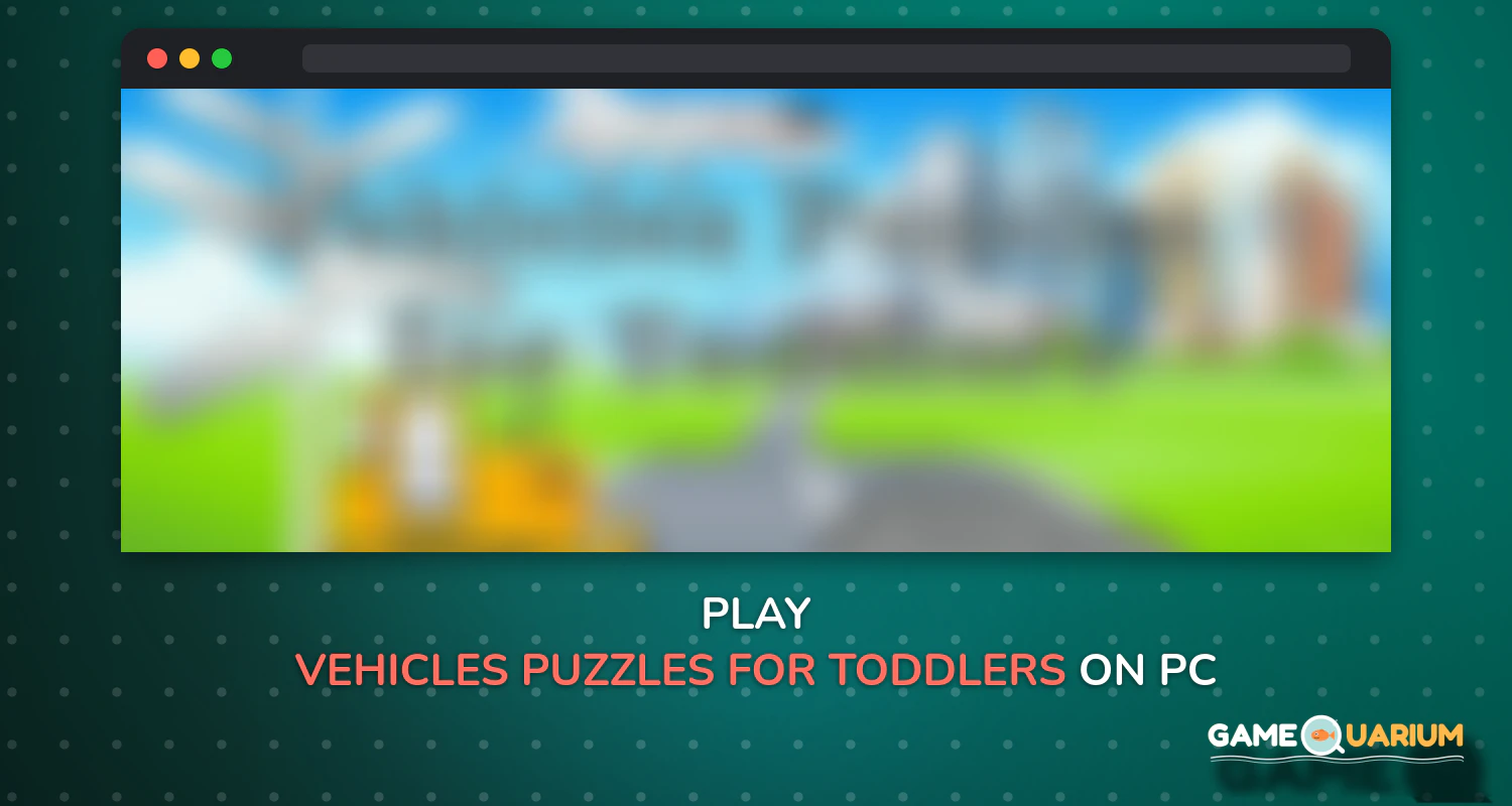 Vehicles Puzzles for Toddlers! on Windows