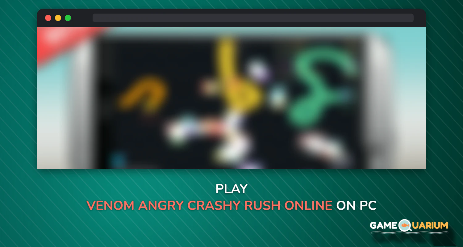 Venom Angry Crashy Rush Online on Windows