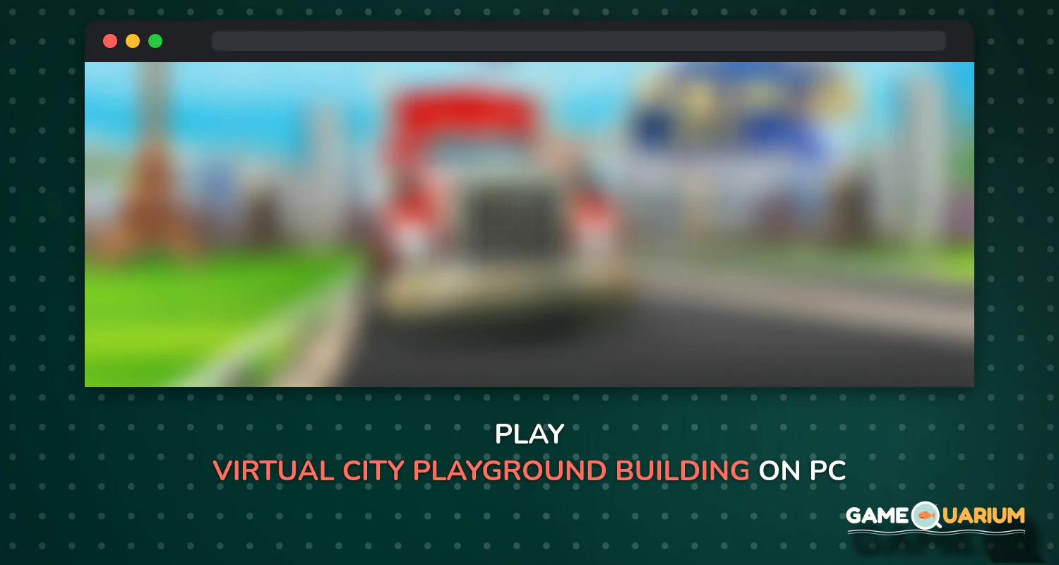 Virtual City Playground: Building Tycoon on Windows Virtual City Playground: Building Tycoon on Windows