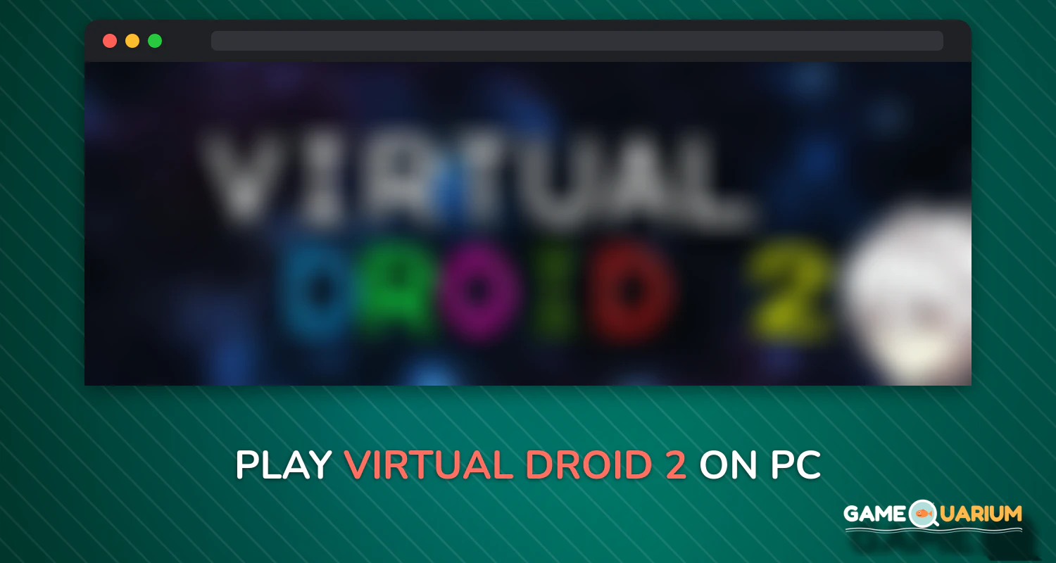 Virtual Droid 2 on Windows Virtual Droid 2 on Windows