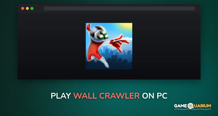 Wall Crawler! on Windows
