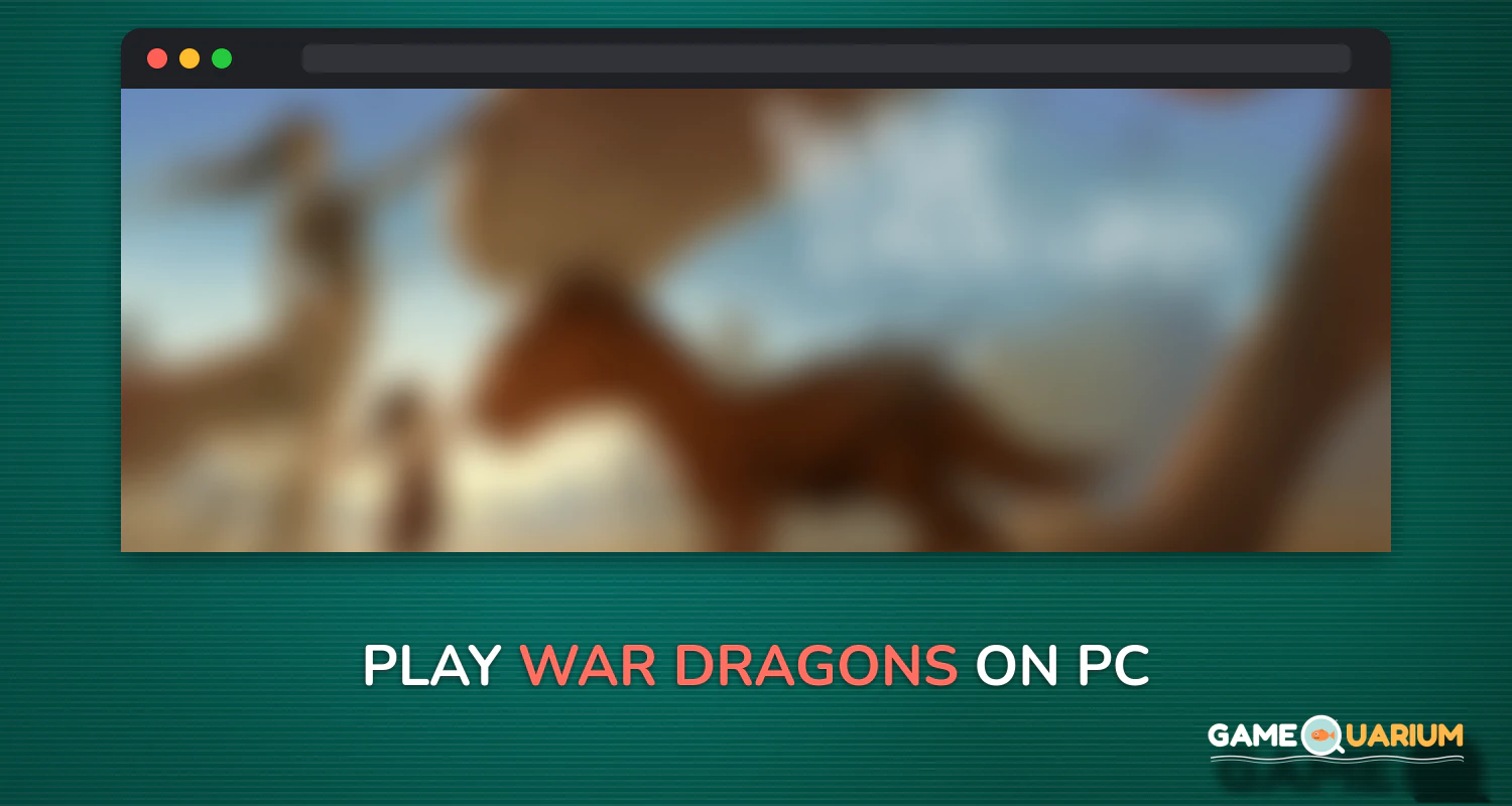War Dragons on Windows War Dragons on Windows