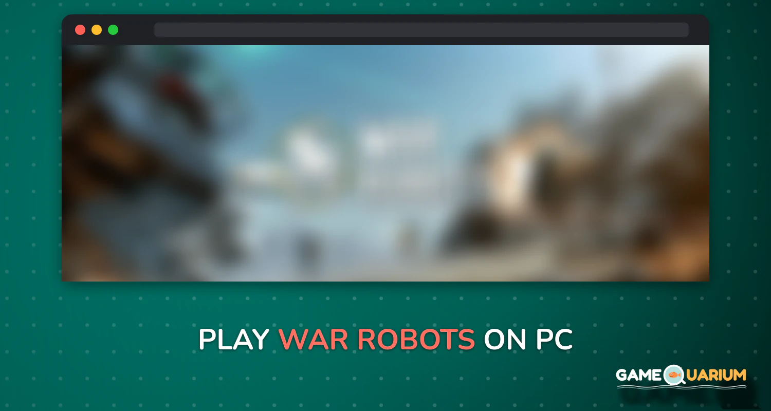 War Robots on Windows War Robots on Windows