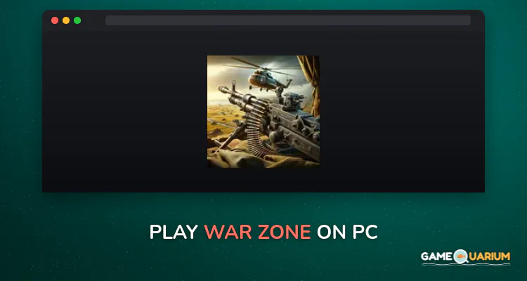War Zone on Windows