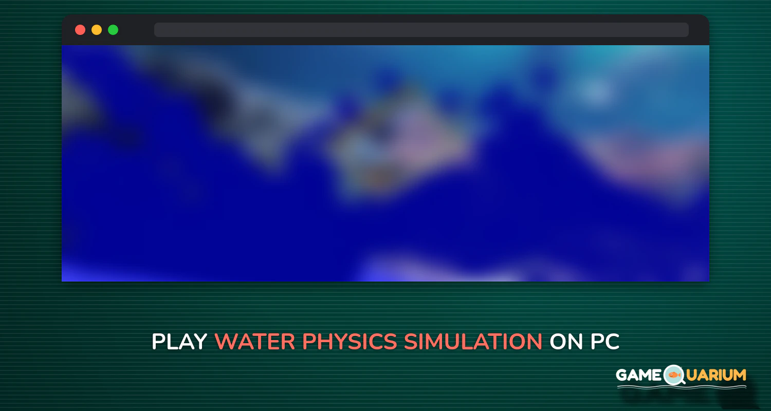 Water Physics Simulation on Windows