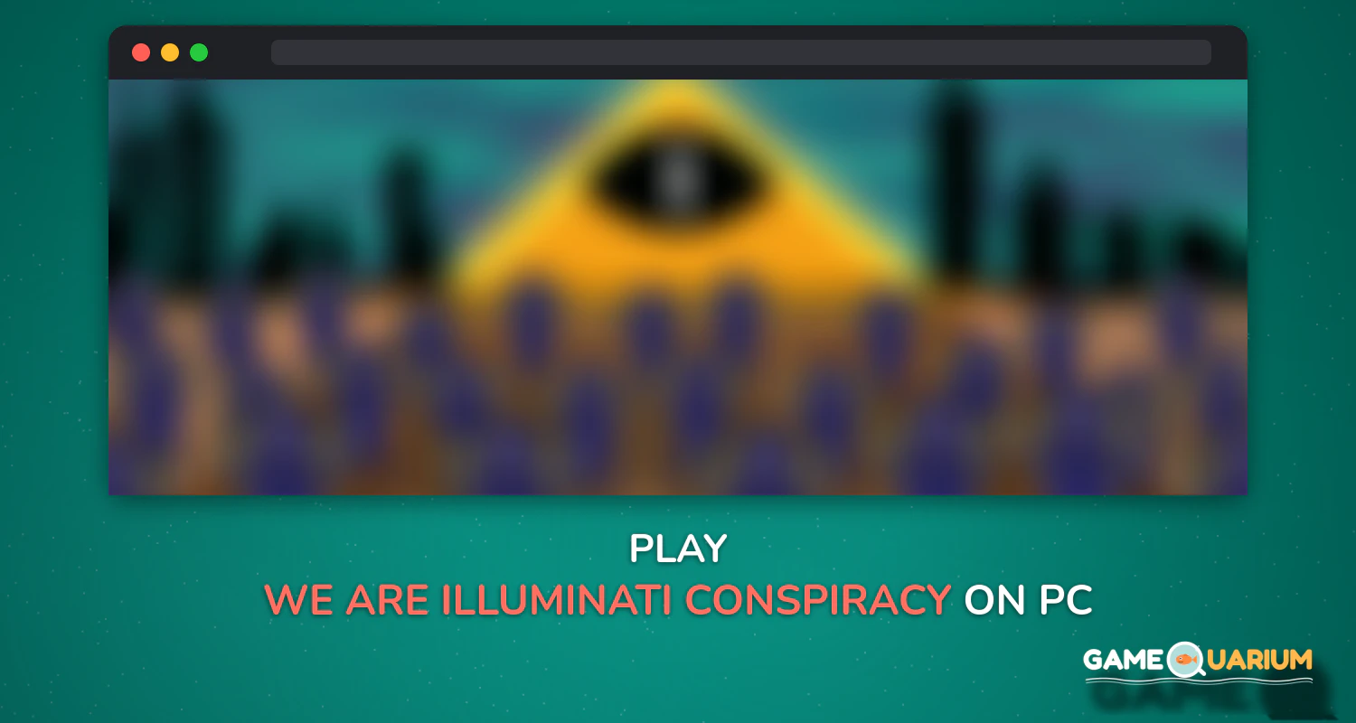 We Are Illuminati - Conspiracy Simulator Clicker on Windows