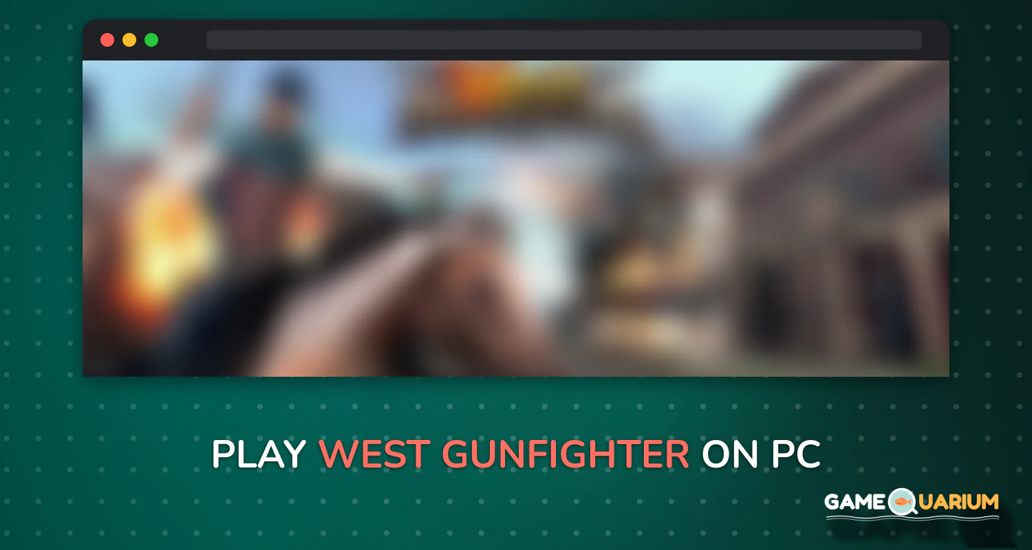 West Gunfighter on Windows West Gunfighter on Windows