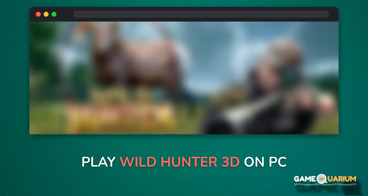 Wild Hunter 3D on Windows Wild Hunter 3D on Windows