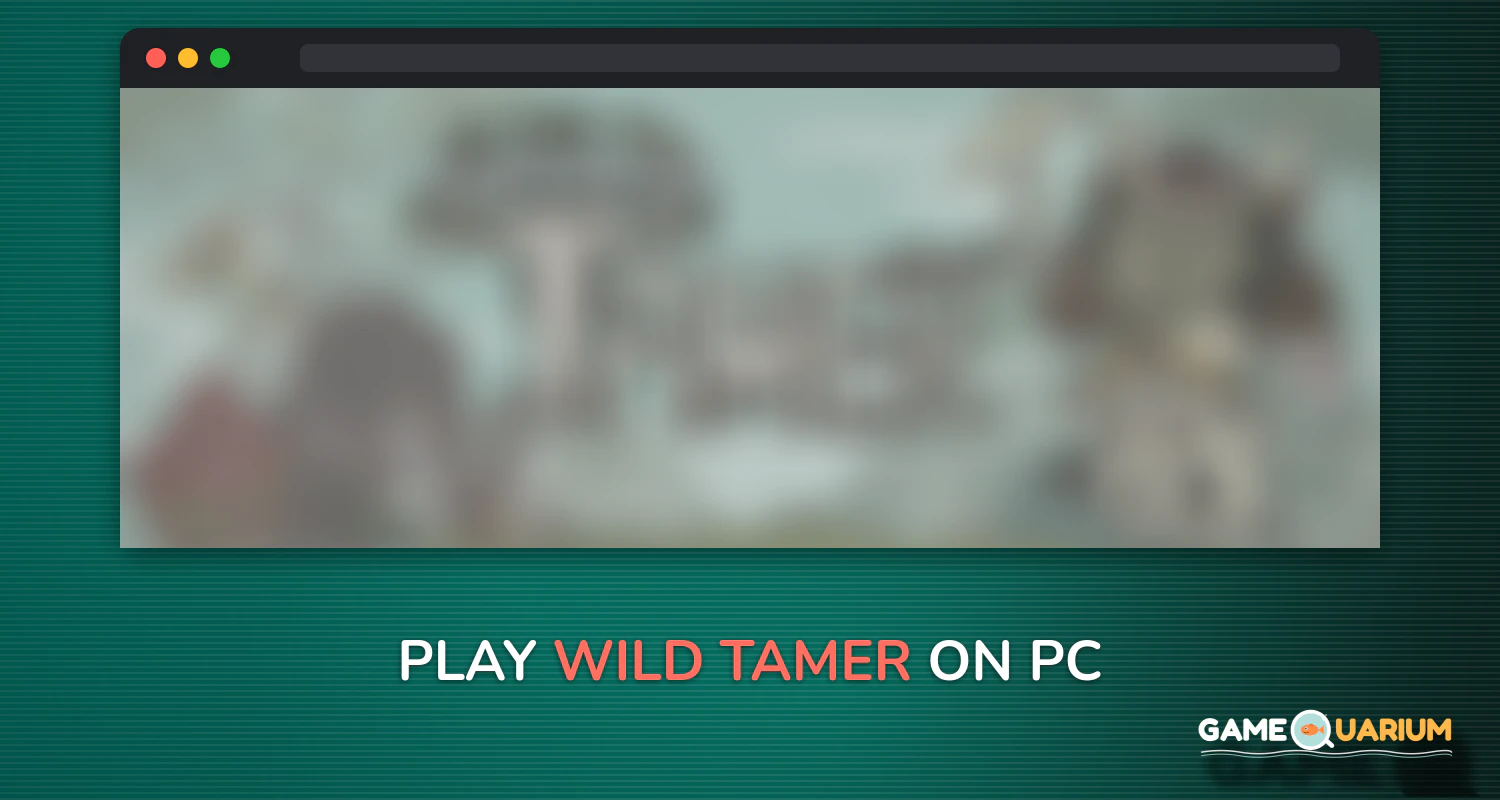 Wild Tamer on Windows