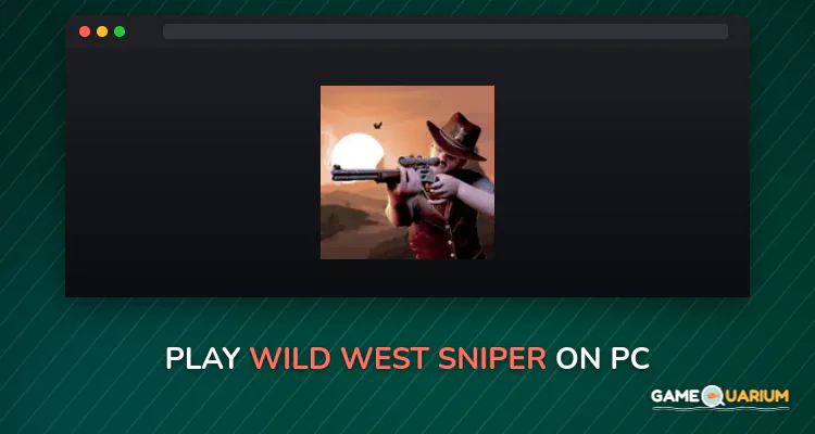 Wild West Sniper on Windows Wild West Sniper on Windows