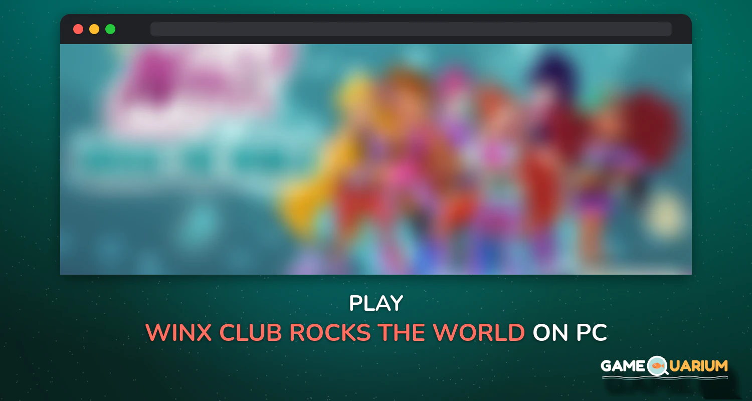 Winx Club: Rocks the World on Windows Winx Club: Rocks the World on Windows