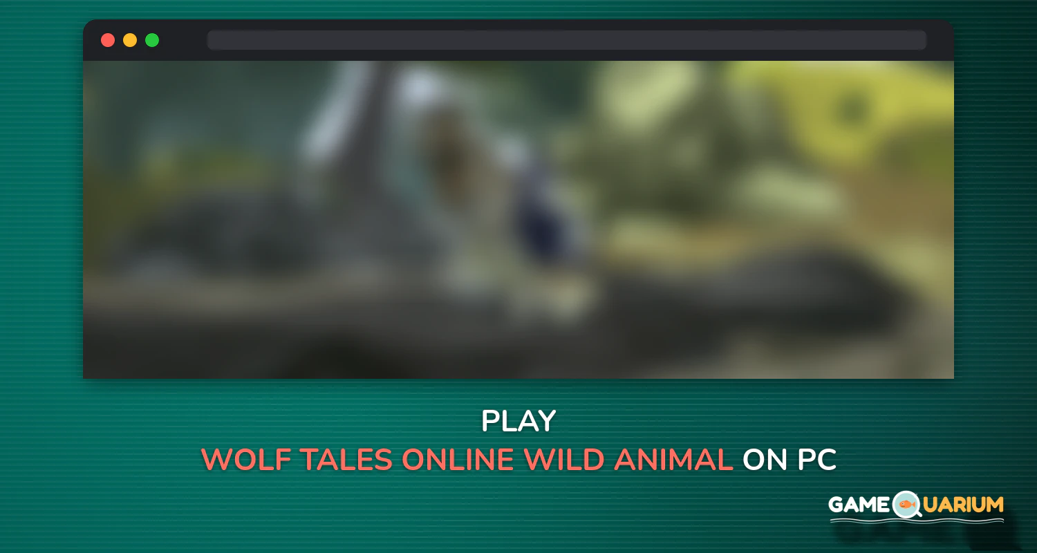 Wolf Tales - Online Wild Animal Sim on Windows Wolf Tales - Online Wild Animal Sim on Windows