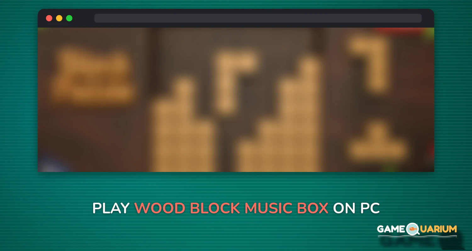 Wood Block - Music Box on Windows Wood Block - Music Box on Windows