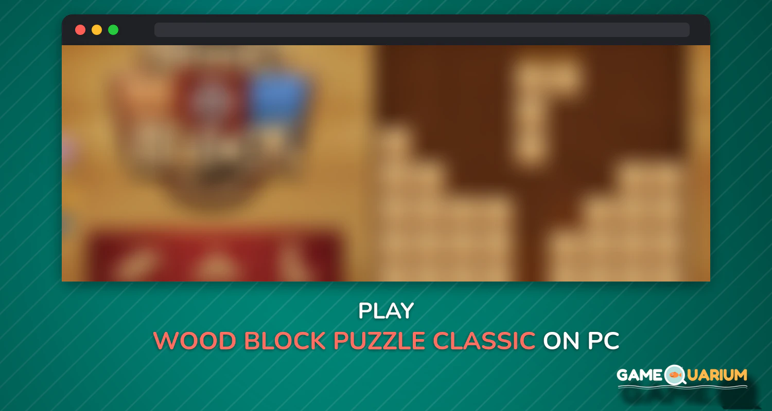 Wood Block Puzzle Classic on Windows Wood Block Puzzle Classic on Windows