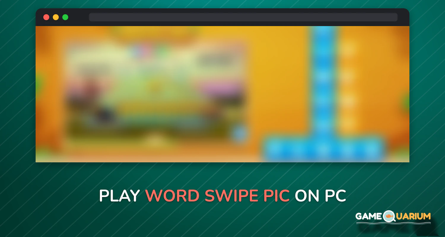 Word Swipe Pic on Windows Word Swipe Pic on Windows