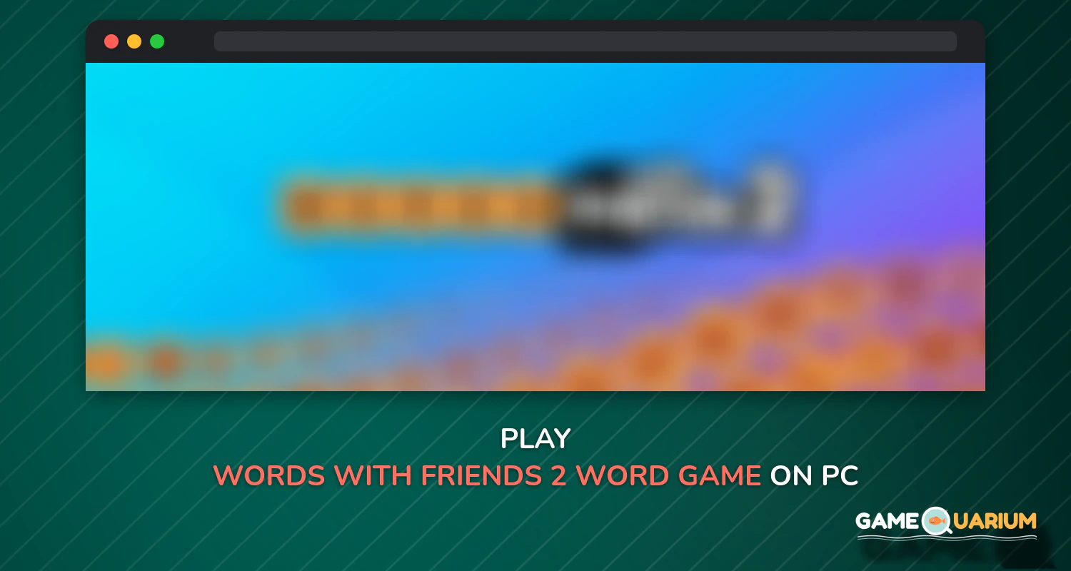 Words With Friends 2 - Word Game on Windows Words With Friends 2 - Word Game on Windows