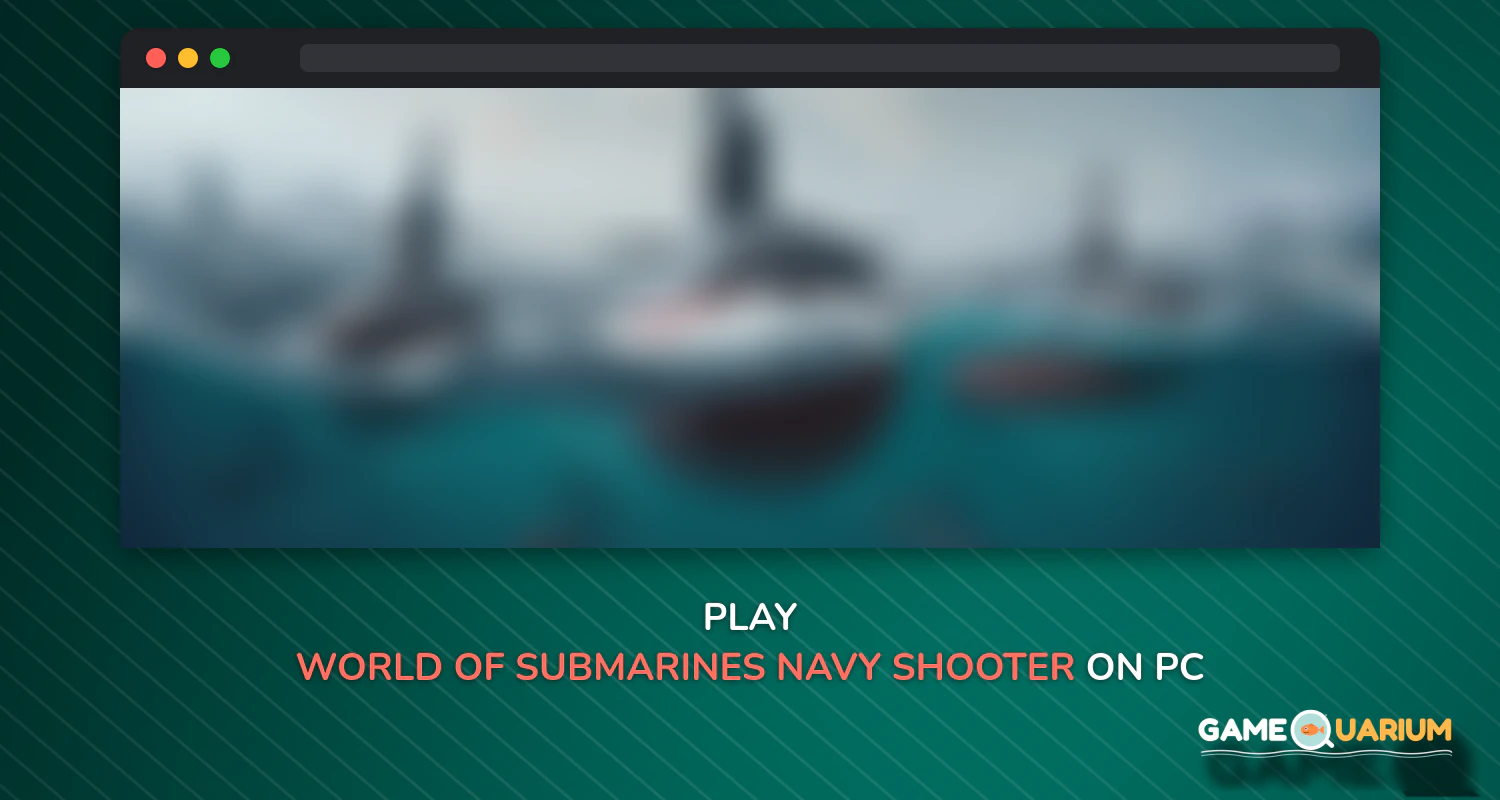 WORLD of SUBMARINES: Navy Shooter 3D War Game on Windows