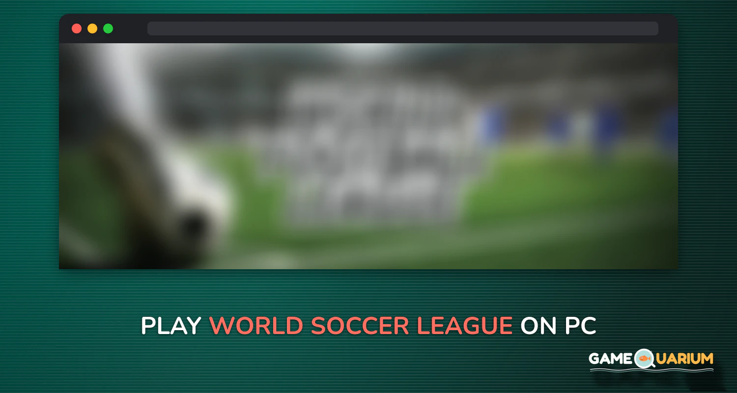 World Soccer League on Windows World Soccer League on Windows