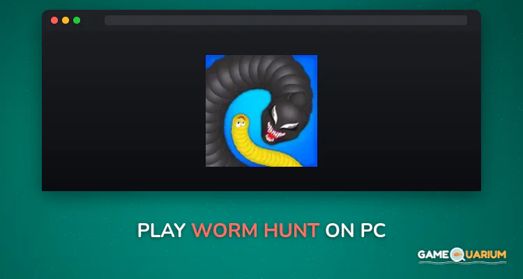 Worm Hunt on Windows Worm Hunt on Windows