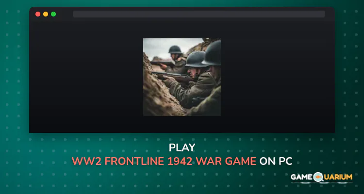 WW2 Frontline 1942: War Game on Windows