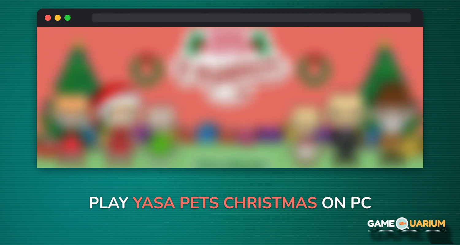 Yasa Pets Christmas on Windows