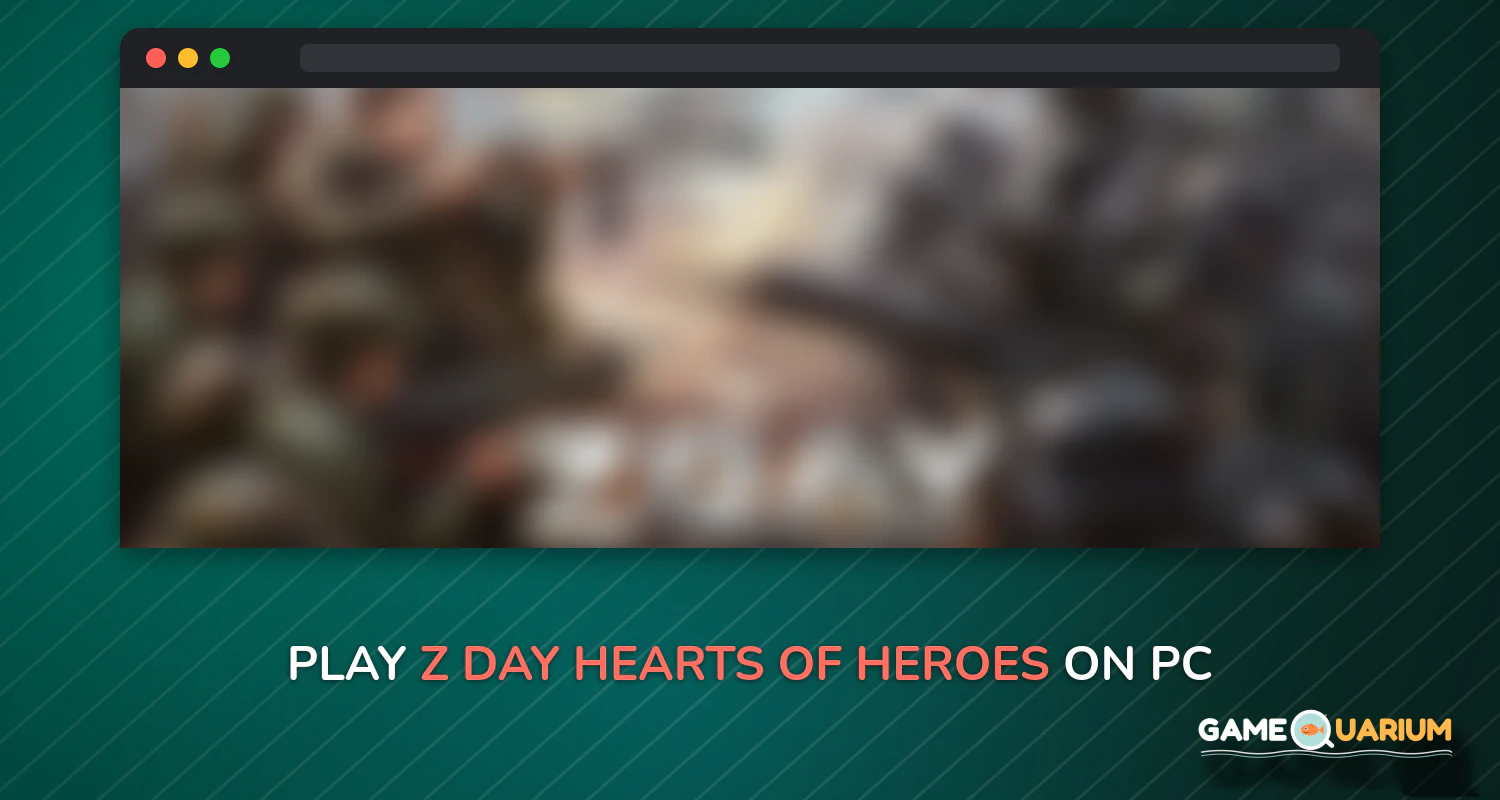 Z Day: Hearts of Heroes on Windows