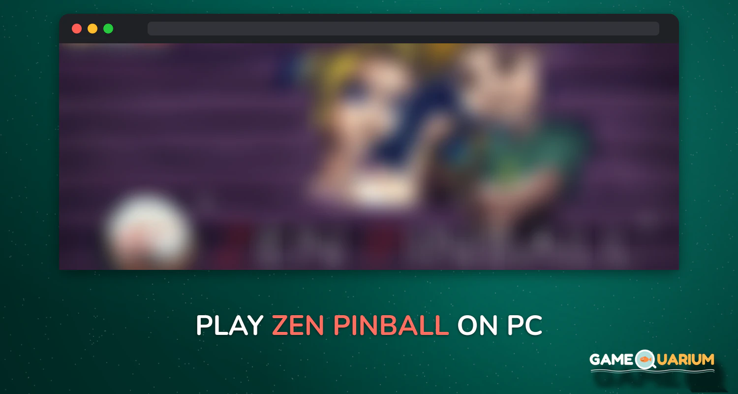 Zen Pinball on Windows Zen Pinball on Windows