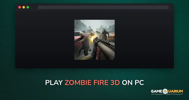 Zombie Fire 3D on Windows