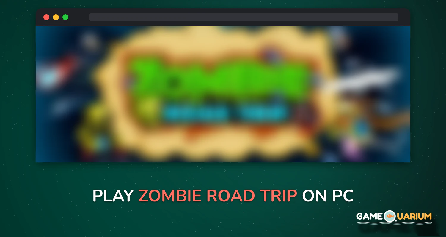 Zombie Road Trip on Windows Zombie Road Trip on Windows