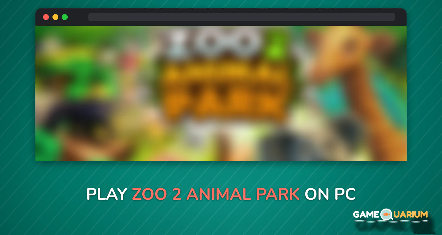 Zoo 2: Animal Park on Windows Zoo 2: Animal Park on Windows